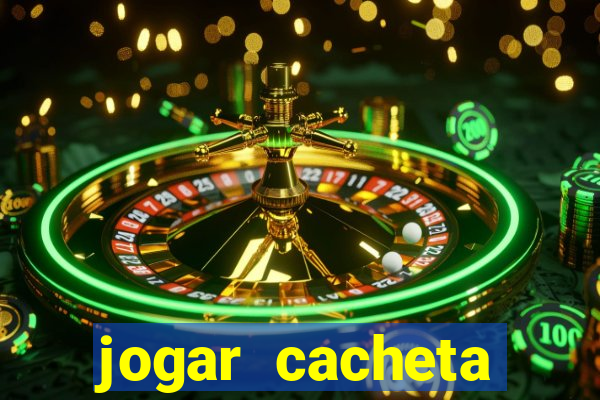 jogar cacheta online valendo dinheiro